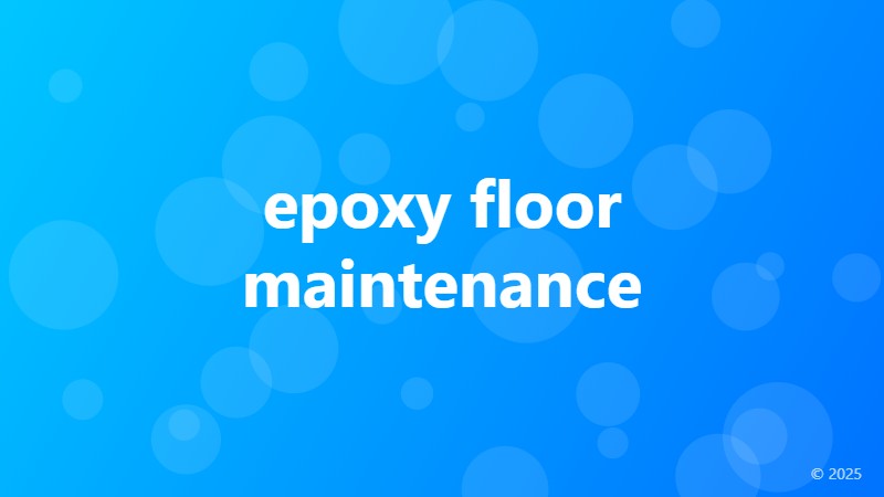 epoxy floor maintenance