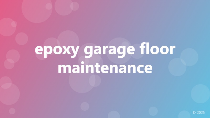 epoxy garage floor maintenance