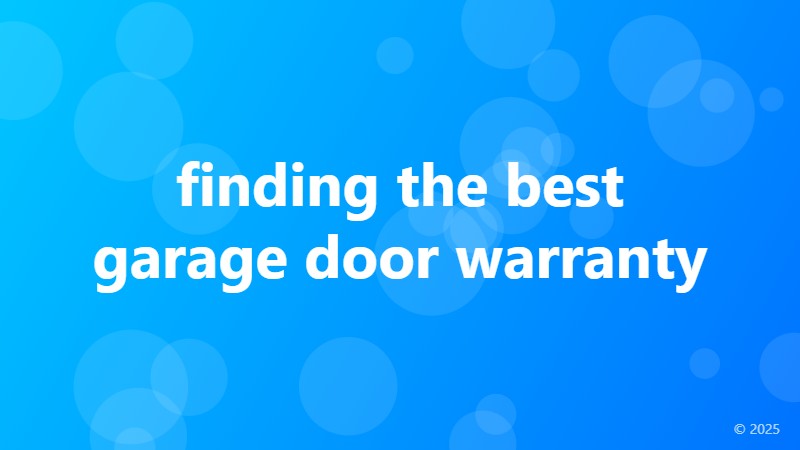 finding the best garage door warranty