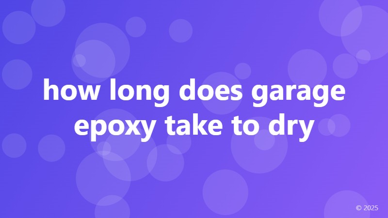 how long does garage epoxy take to dry