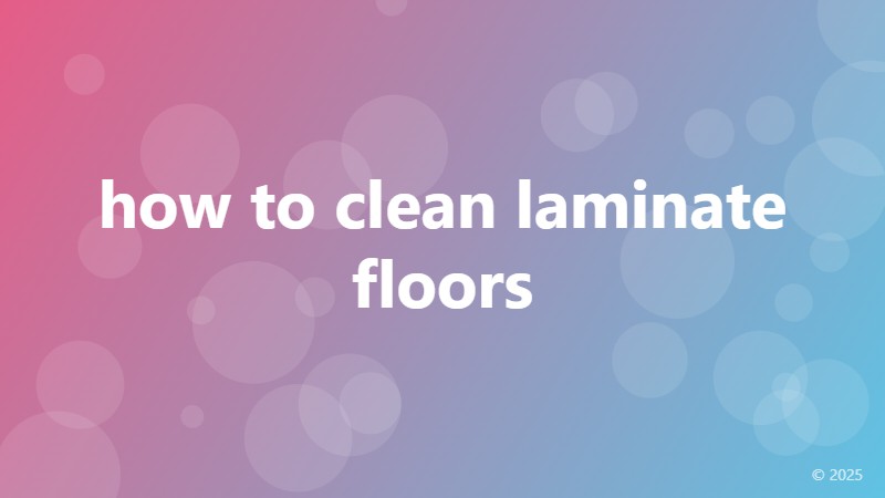 how to clean laminate floors