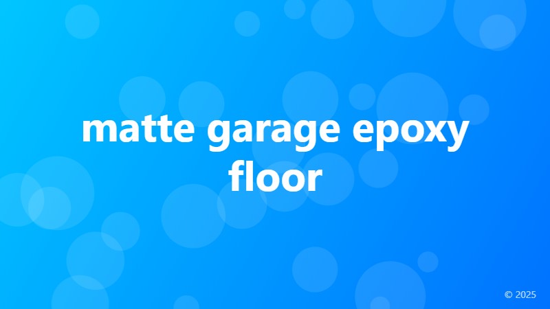 matte garage epoxy floor