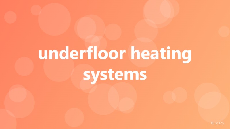 underfloor heating systems